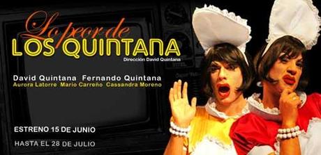 Hoy se estrena “Lo peor de los Quintana” en el Teatro Lara Hoy se estrena “Lo peor de los Quintana” en el Teatro Lara