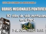 Obras misionales pontificias perú celebran años labor nuestro país