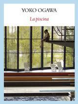 La piscina, de Yoko Ogawa