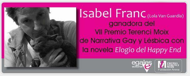 Isabel Franc recibirá el Premio Terenci Moix de Narrativa Gai i Lèsbica