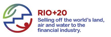 Cumbre de Río+20: Amigos de la Tierra demanda una economía al servicio de las personas y del planeta