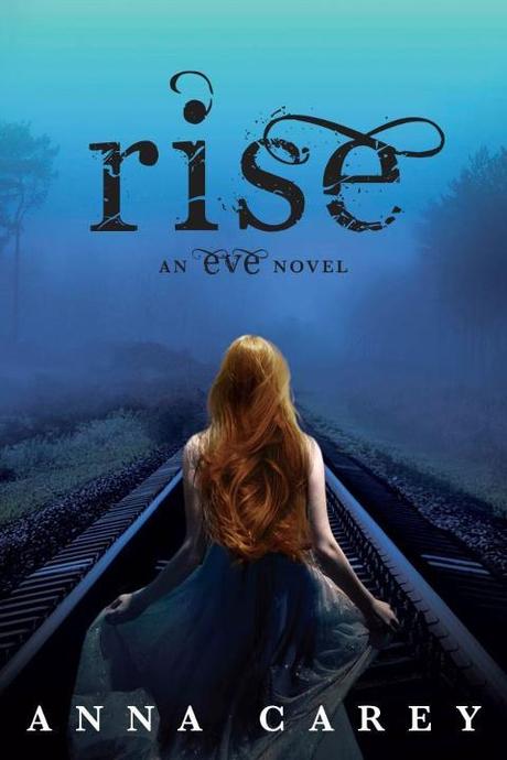 Portada revelada: Rise (Eve #3) de Anna Carey