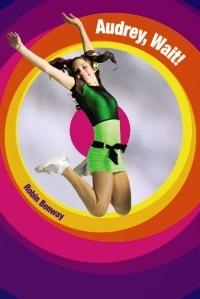 Reseña: Audrey, wait! de Robin Benway