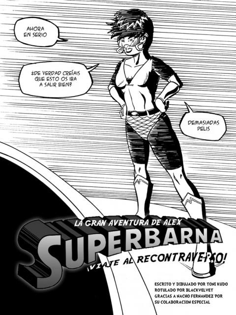 Superbarna, viaje al contraverso