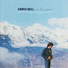 Discos: I am the cosmos (Chris Bell, 1992)