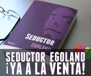 Comprar reservar seductor Egoland