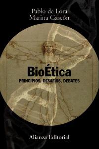 Bioética. Principios, desafios, debates