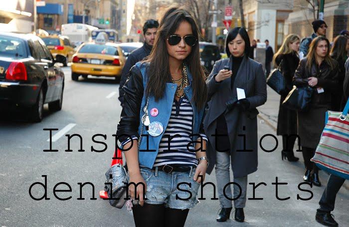 Inspiration - denim shorts