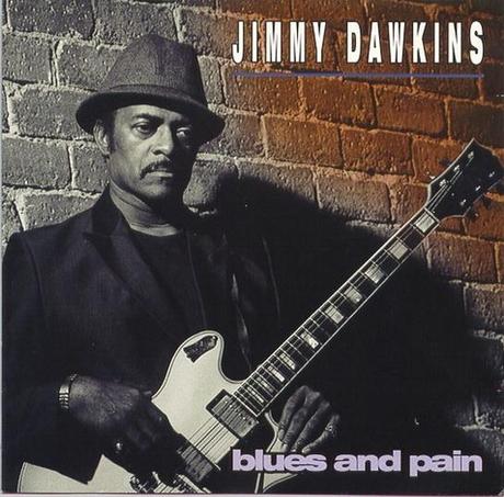 Jimmy Dawkins – Blues and Pain