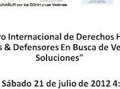 Encuentro Internacional Derechos Humanos 'Victimas Defensores Busca Verdaderas Soluciones'