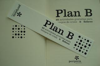 'Plan B', de Echeve