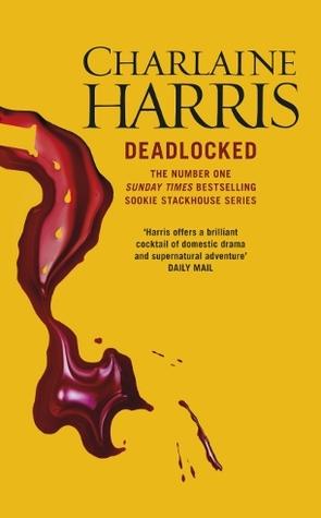 Deadlocked / Punto Muerto. Vampiros Sureños / Sookie Stackhouse 12 (Charlaine Harris)