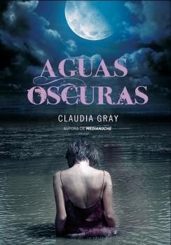 Aguas oscuras Claudia Gray