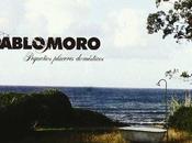 Claves sol: placeres Pablo Moro