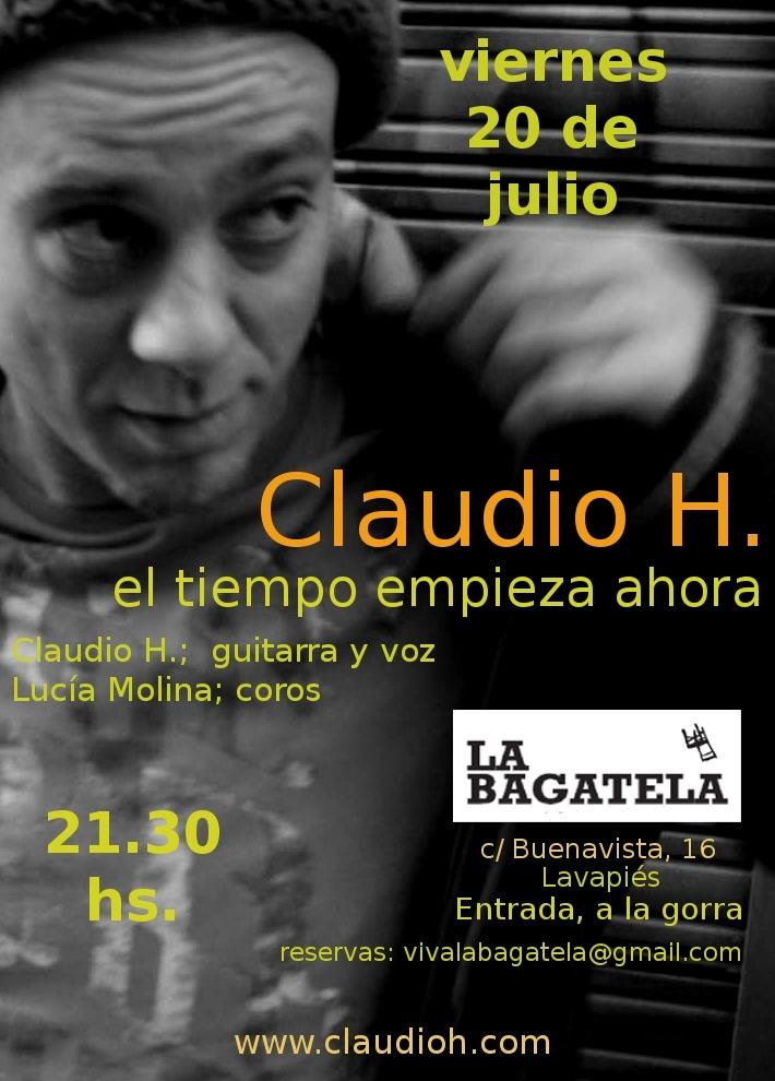 Concierto de CLAUDIO H. Viernes 20 de Julio. 21:30h