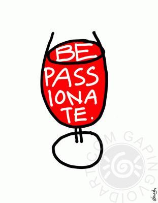 Be passionate by Gapingvoid