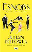 Esnobs de Julian Fellowes