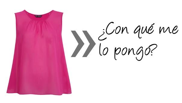 ¿Con qué me lo pongo? Blusa Fucsia