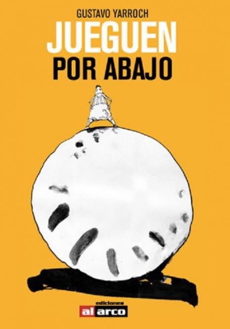 Leyendo el Juego: Jueguen por abajo