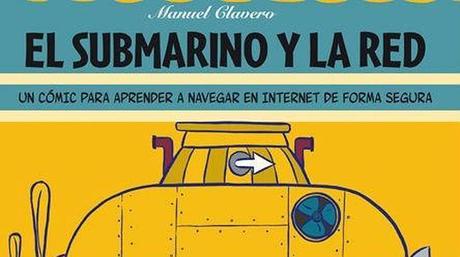 “El submarino y la red”, comic que enseña a los niños a navegar en Internet de forma segura