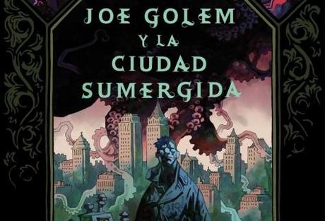 Álex Proyas adaptará `Joe Golem y la Ciudad Sumergida´