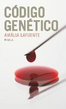 Código genético - Amalia Lafuente