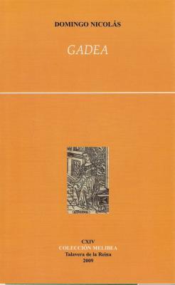 Libros sobre la mesa: Gadea, de Domingo Nicolás