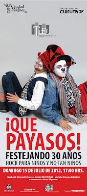 Cumple 30 años de trabajo ininterrumpido el grupo de rock para niños !QUE PAYASOS!