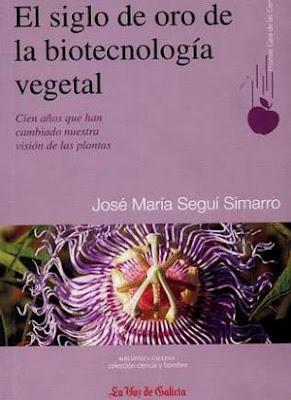 El siglo de oro de la biotecnología vegetal