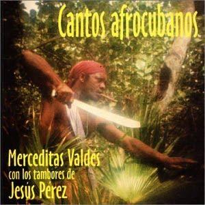 Merceditas Valdés-Cantos Afrocubanos