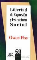 LIBERTAD DE EXPRESIÓN Y DEMOCRACIA EN OWEN FISS