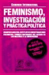 Congreso Internacional: Feminismo, investigación y práctica política.