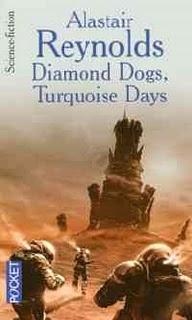 Diamond Dogs & Turquoise Days de Alastair Reynolds