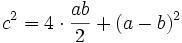 Teorema de Pitágoras y demostración c^2=4 \cdot \frac {ab}{2}+ (a-b)^2