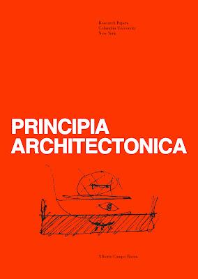 PRINCIPIA ARCHITECTONICA. Alberto Campo Baeza, 2012