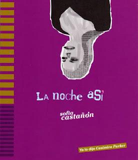 La noche así, de Sofía Castañón