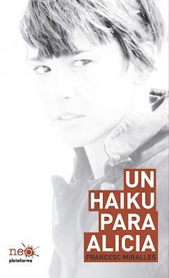 Reseña Un Haiku para Alicia de Francesc Miralles