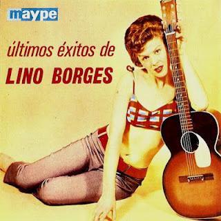 Lino Borges - Ultimos Exitos de Lino Borges