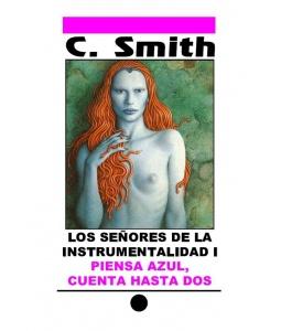 'Piensa azul, cuenta hasta dos', de Cordwainer Smith