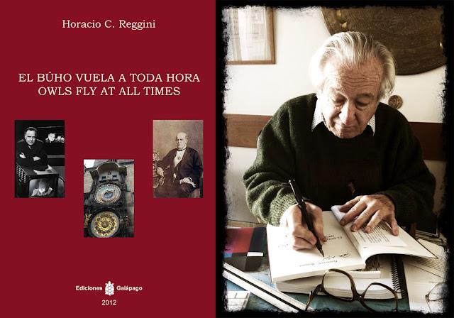 Horacio Reggini. Debemos Pensar el Pasado e Imaginar el Futuro...