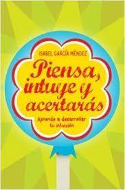 Reseña de «Piensa, intuye y acertarás»