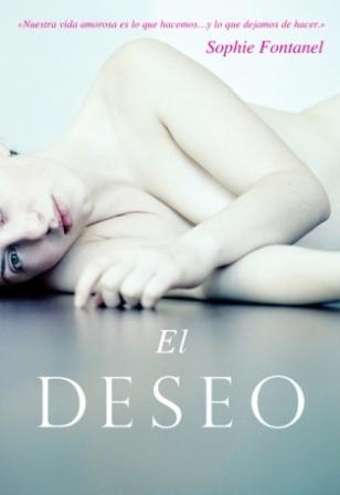 El deseo - Sophie Fontanel