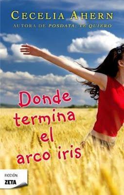 Reseña: Donde termina el arco iris ～ Cecelia Ahern