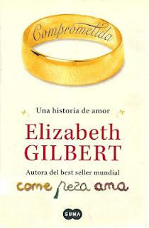 Comprometida, Elizabeth Gilbert