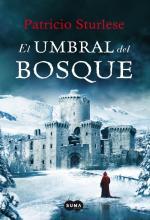 El umbral del bosque  - Patricio Sturlese