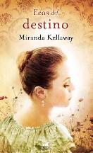 Ecos del destino - Miranda Kellaway