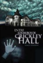 Entre los muros de Crickley Hall  - James Herbert