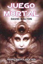 Juego mortal  - David Walton