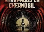Atrapados Chernobyl