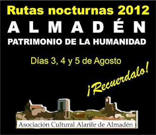 No te puedes perder las Rutas Nocturnas de Almadén este fin de semana